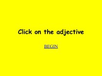 Click on the adjective