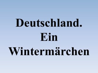 Deutschland. Ein Wintermärchen