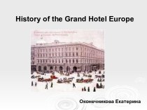 History of the Grand Hotel Europe