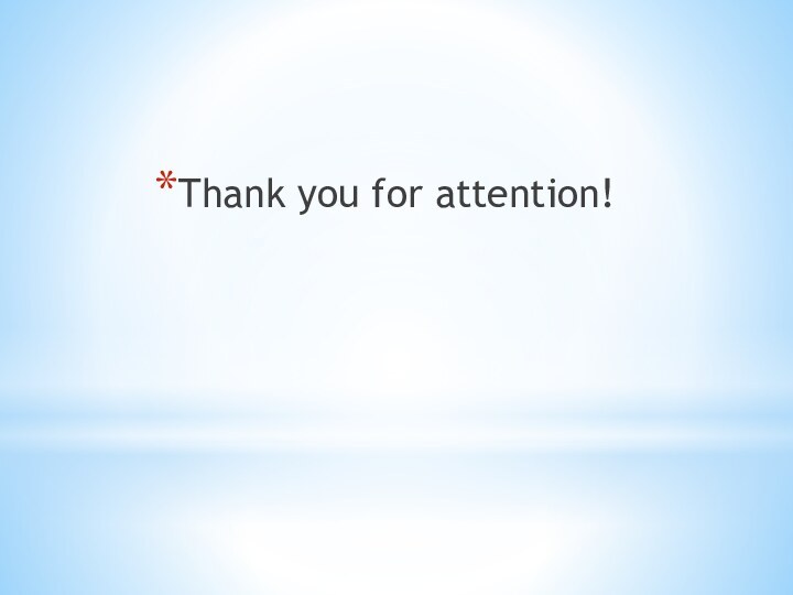 Thank you for attention!