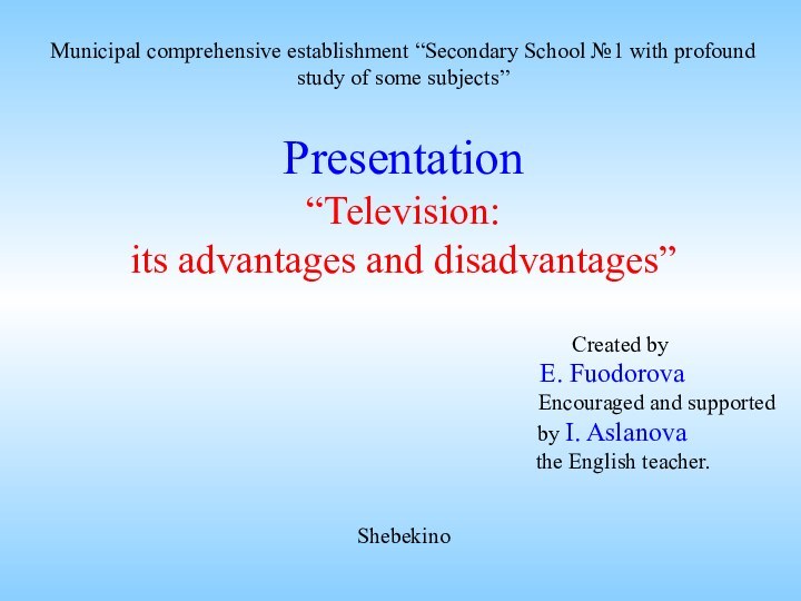 Presentation“Television:its advantages and disadvantages”