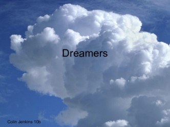 Dreamers