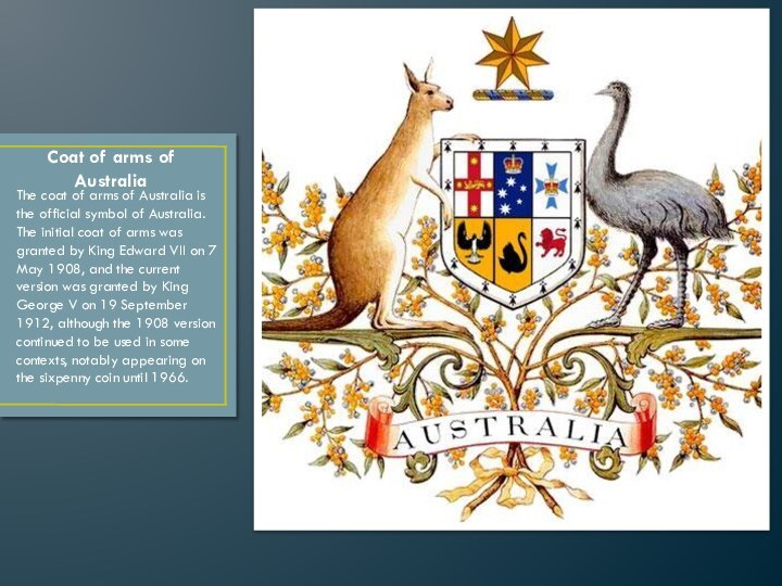 Coat of arms of AustraliaThe coat of arms of Australia is the