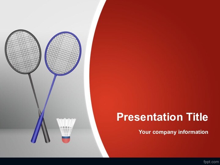 Presentation TitleYour company information