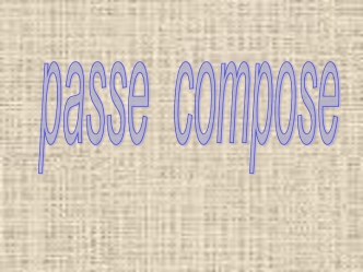 passe compose