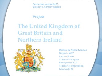 The United Kingdom of Great Britain and Northern Ireland