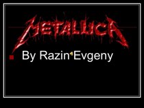 Metallica