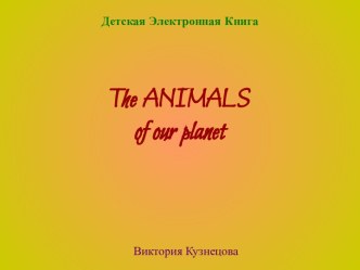 The animals of our planet