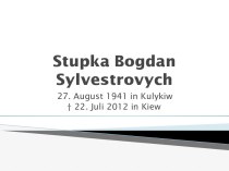 Stupka Bogdan Sylvestrovych