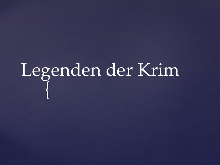 Legenden der Krim