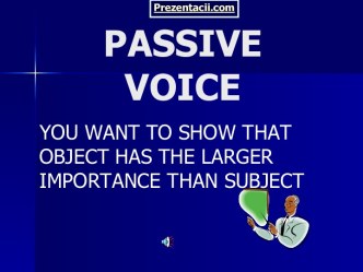 PASSIVE VOICE