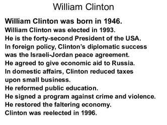 Обучения навыкам чтения и пересказа William Clinton