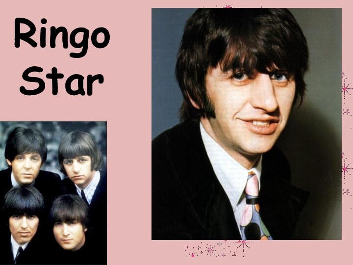 Ringo Star