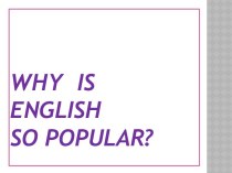 Why is english so popular?