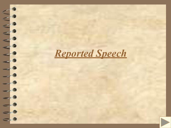 Reported Speech