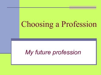 Choosing a Profession