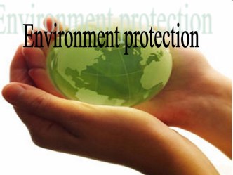 Environment protection