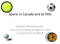 Sports in Canada and at FMS