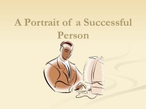 A Portrait of a Successful Person