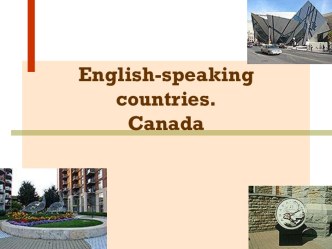 English-speaking countries. Canada