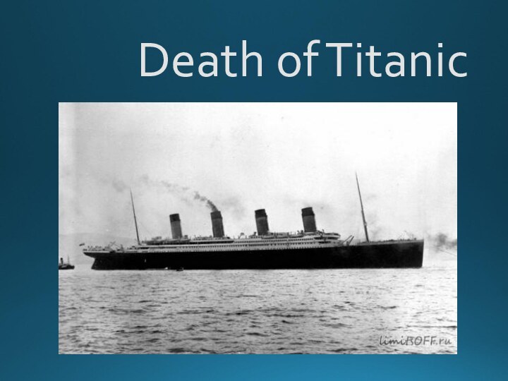 Death of Titanic