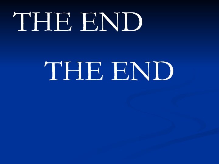 THE ENDTHE END