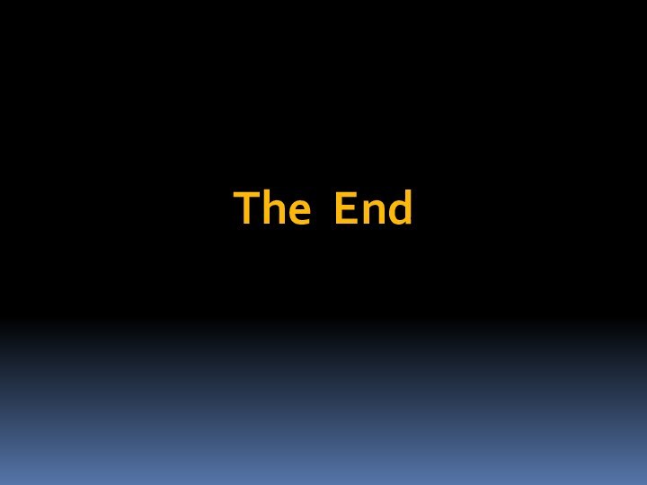 The End