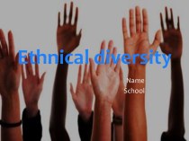 Ethnical diversity