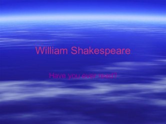 William Shakespeare