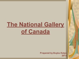 The National Gallery of Canada