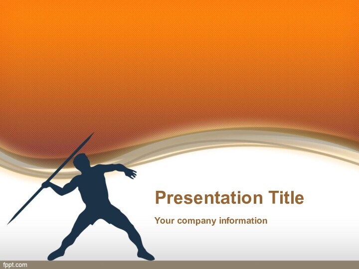 Presentation TitleYour company information