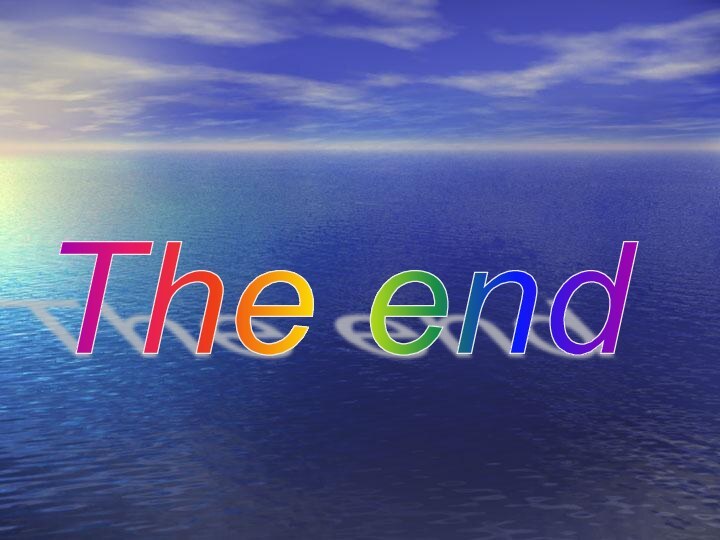 The end