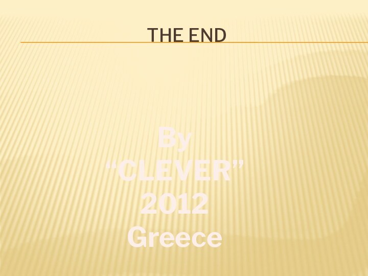 The endBy “CLEVER”2012Greece