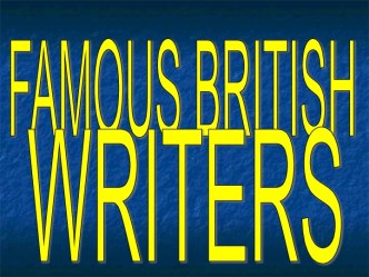 Famous British Writers