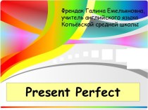 Present Perfect