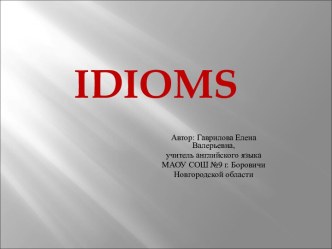 Idioms