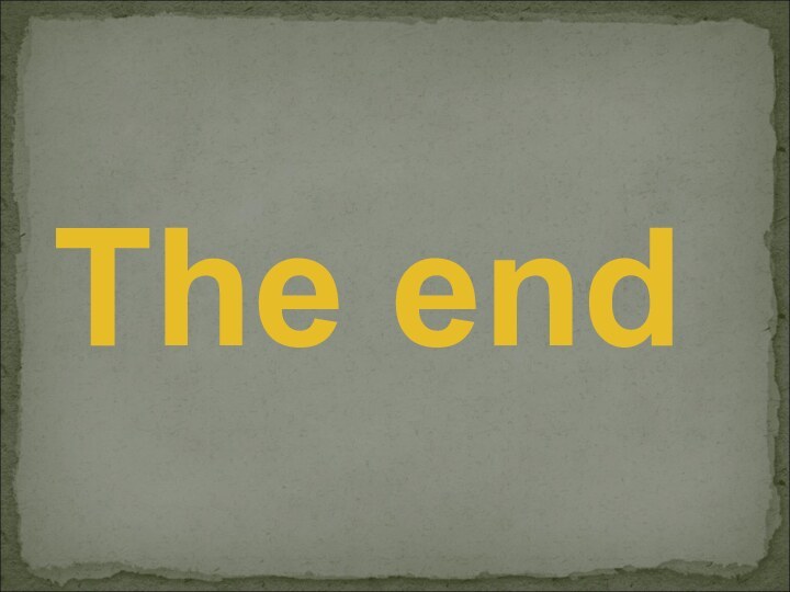 The end