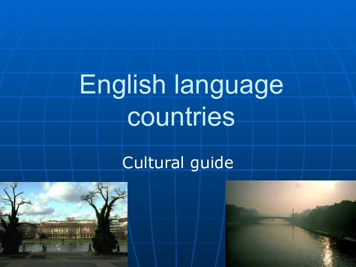 English language countriesCultural guide