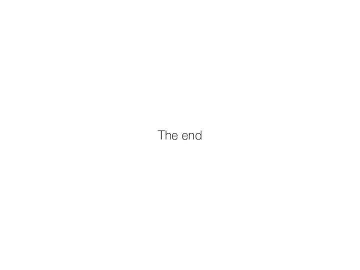 The end