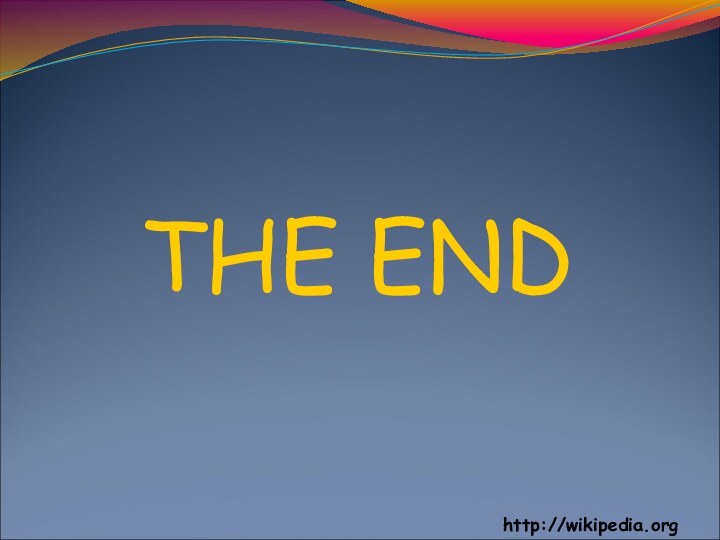 http://wikipedia.orgTHE END