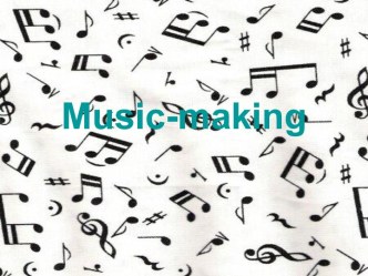 Music-making