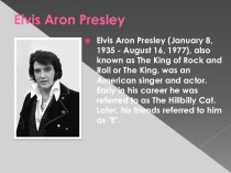 Elvis Aron Presley