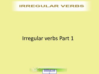Irregular verbs 1