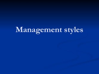 Management styles