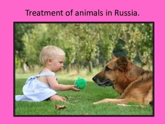 Treatment of animals in Russia