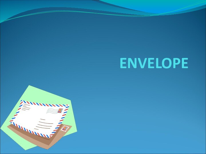 ENVELOPE