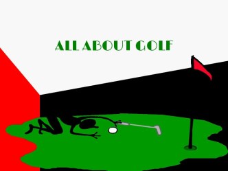 All about golf