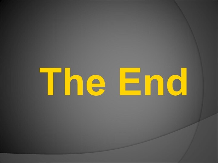 The End