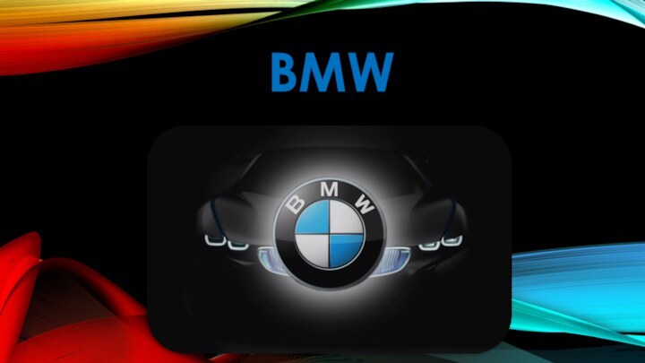 BMW