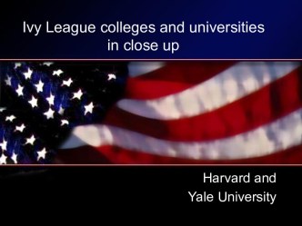 Ivy League colleges and universities in close up